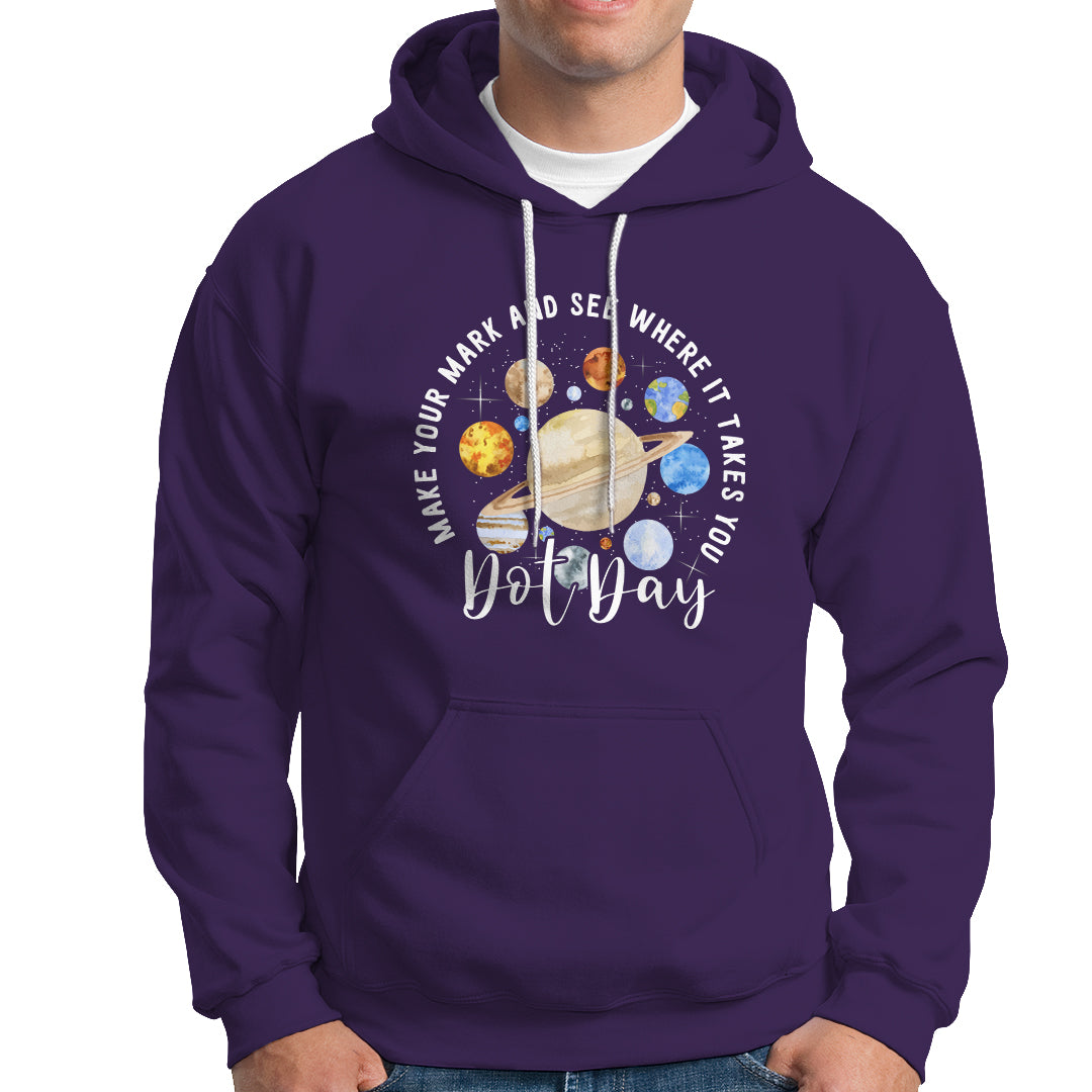 Dot Day Hoodie Polka Dot See Where It Takes You Universe Outer Space - Wonder Print Shop