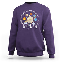 Dot Day Sweatshirt Polka Dot See Where It Takes You Universe Outer Space - Wonder Print Shop