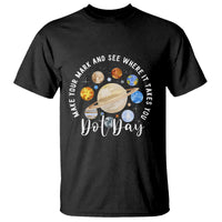 Dot Day T Shirt Polka Dot See Where It Takes You Universe Outer Space - Wonder Print Shop