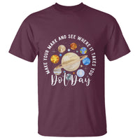 Dot Day T Shirt Polka Dot See Where It Takes You Universe Outer Space - Wonder Print Shop