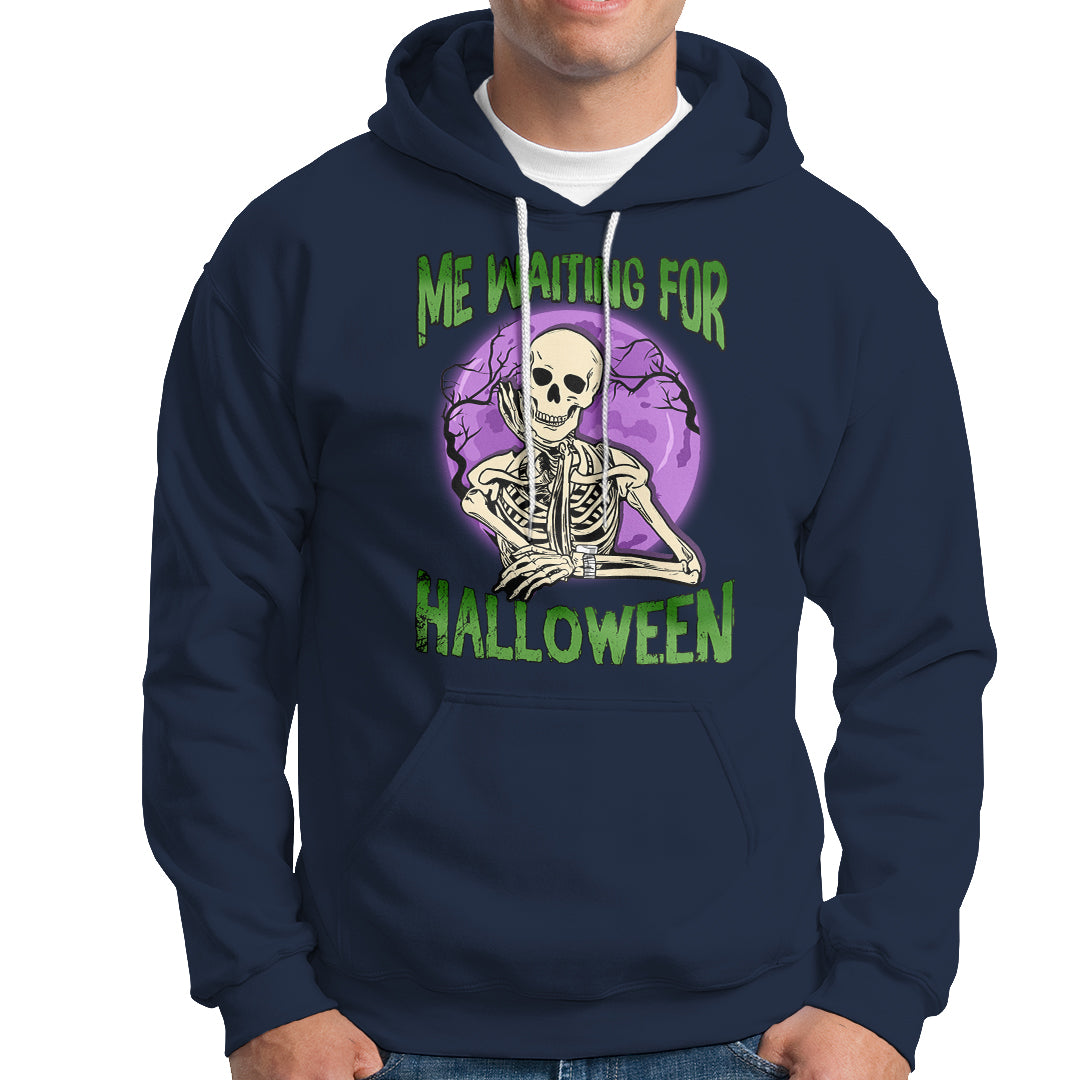 Funny Skeleton Hoodie Me Waiting For Halloween Skeleton Funny Halloween Costume - Wonder Print Shop