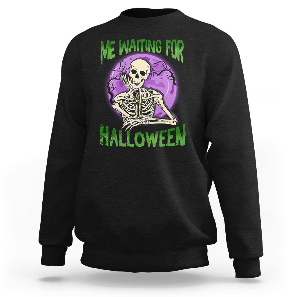 Funny Skeleton Sweatshirt Me Waiting For Halloween Skeleton Funny Halloween Costume - Wonder Print Shop