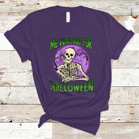 Funny Skeleton T Shirt Me Waiting For Halloween Skeleton Funny Halloween Costume - Wonder Print Shop