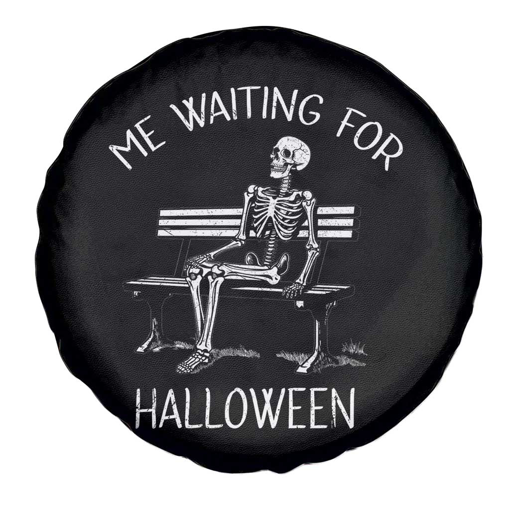 Funny Skeleton Spare Tire Cover Me Waiting For Halloween Skeleton Lover Halloween Costume