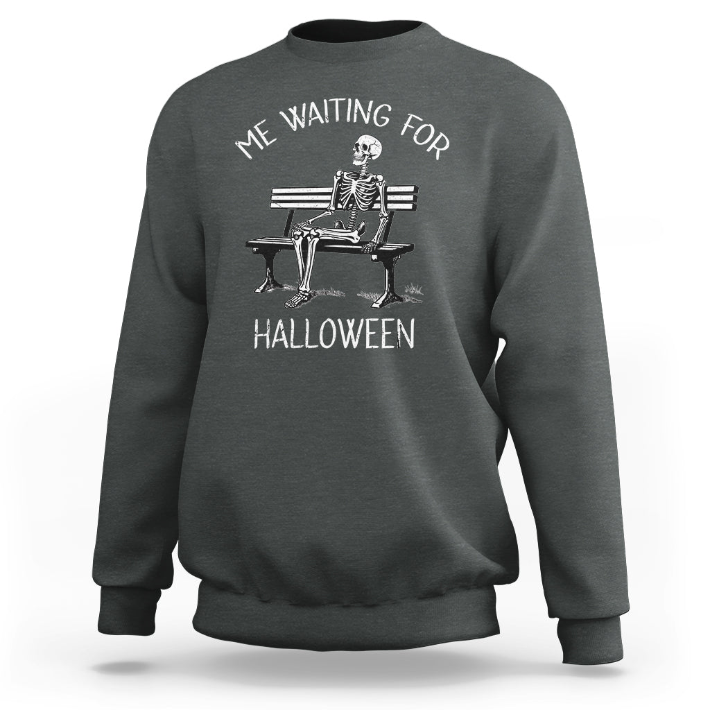 Funny Skeleton Sweatshirt Me Waiting For Halloween Skeleton Lover Halloween Costume - Wonder Print Shop