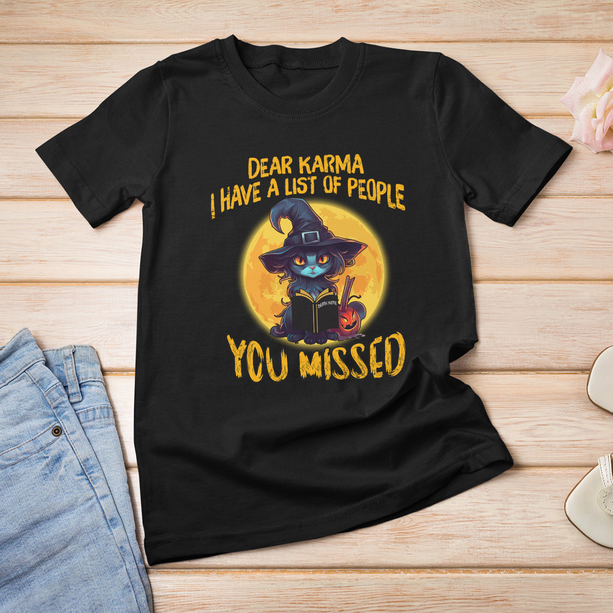 Funny Cat Karma T Shirt For Women Dear Karma I Have List Of People You Missed Black Cat Witch - Wonder Print Shop