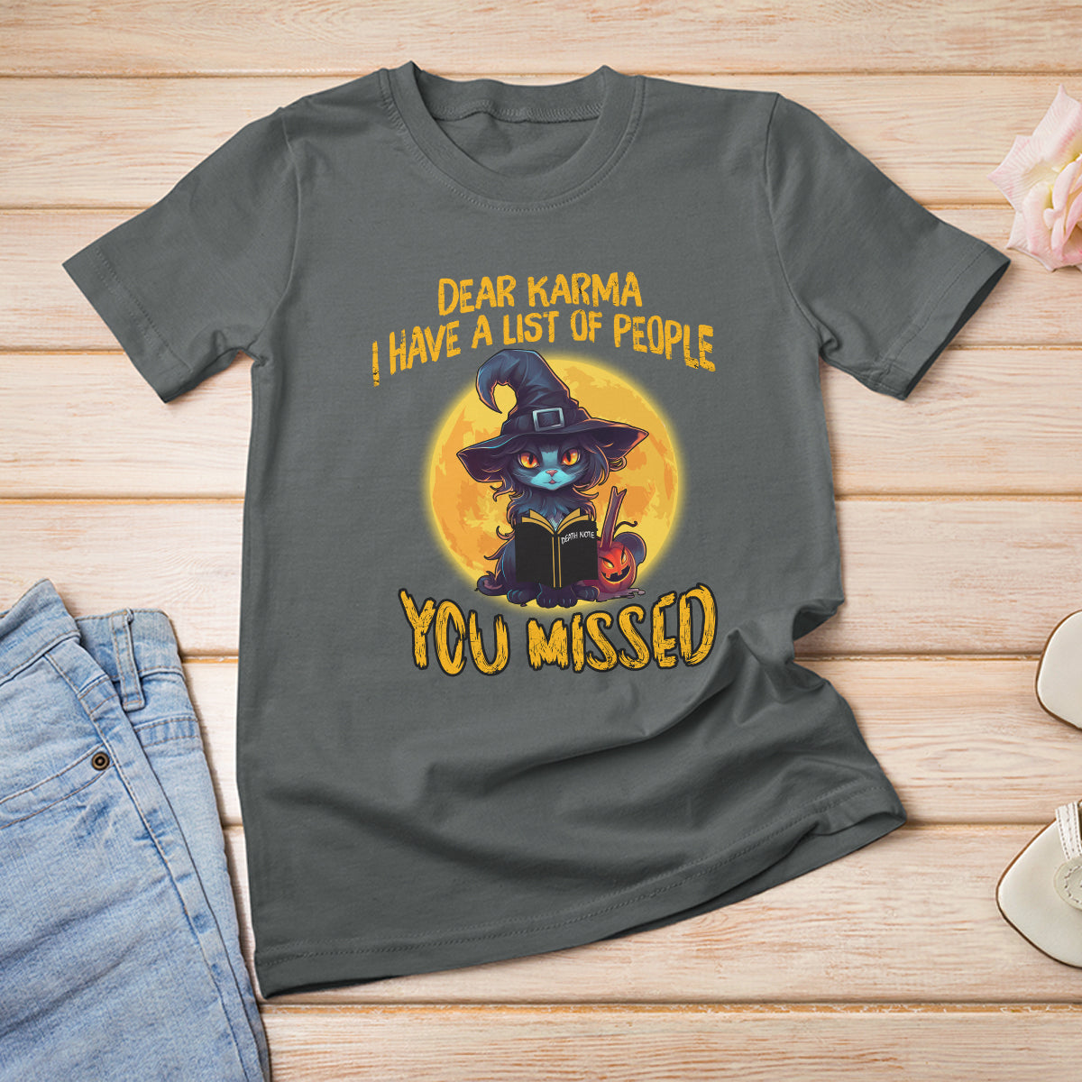 Funny Cat Karma T Shirt For Women Dear Karma I Have List Of People You Missed Black Cat Witch - Wonder Print Shop