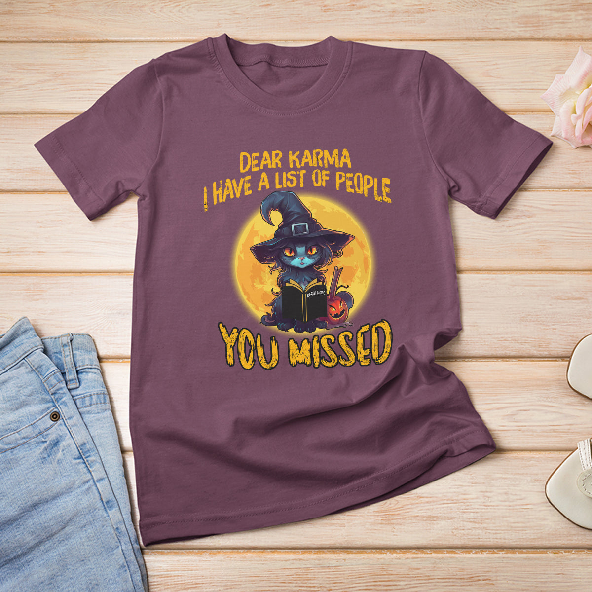 Funny Cat Karma T Shirt For Women Dear Karma I Have List Of People You Missed Black Cat Witch - Wonder Print Shop