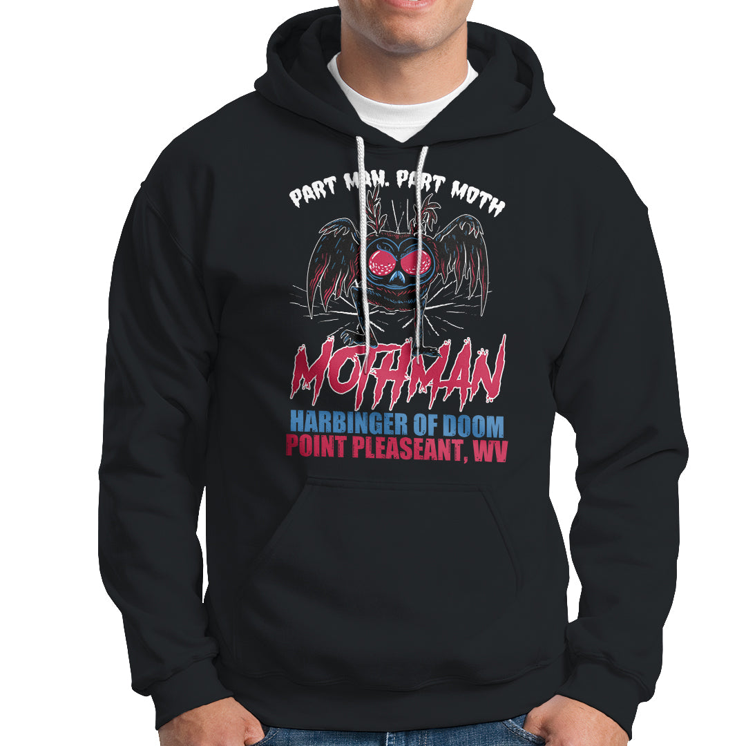 Funny Mothman Hoodie Part Man Part Moth Harbinger Of Doom Point Pleasent WV - Wonder Print Shop