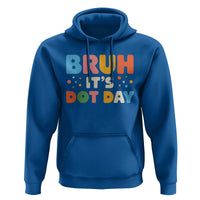 Bruh It's Dot Day Hoodie Colorful Polka Dots - Wonder Print Shop