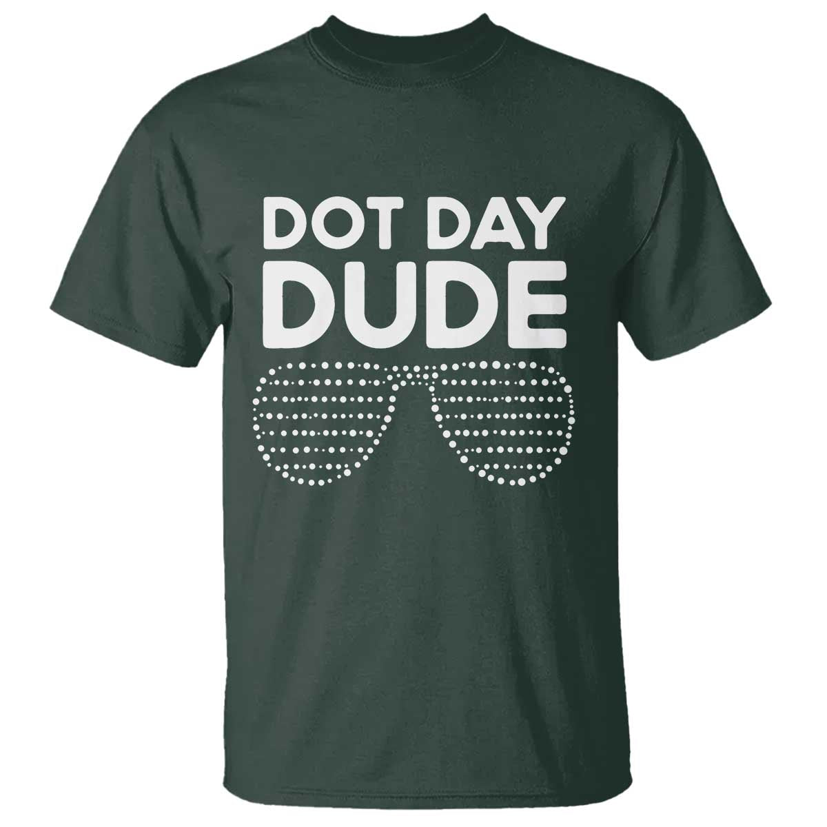 Dot Day Dude T Shirt Simple Cool Glasses Dots - Wonder Print Shop