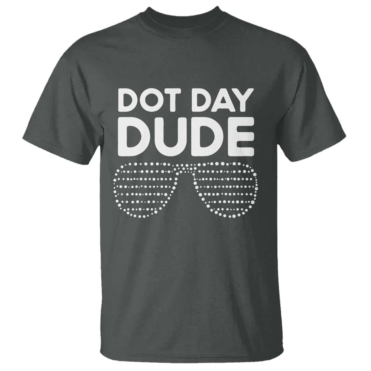 Dot Day Dude T Shirt Simple Cool Glasses Dots - Wonder Print Shop