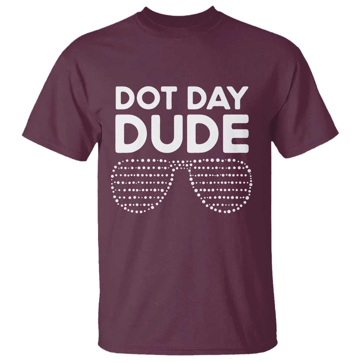 Dot Day Dude T Shirt Simple Cool Glasses Dots - Wonder Print Shop