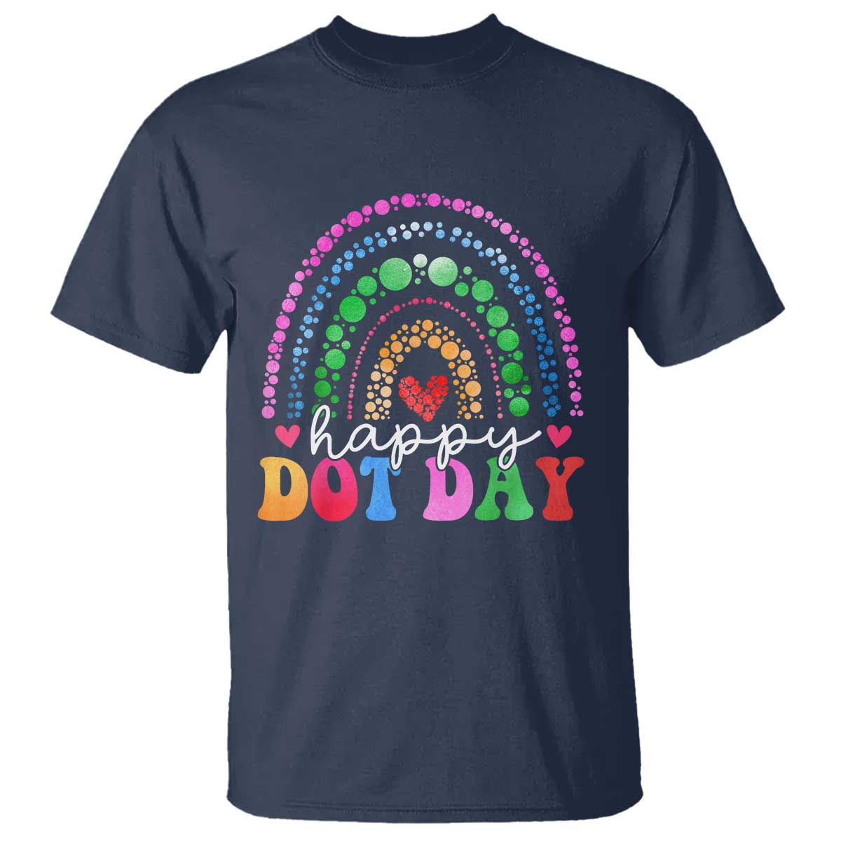 Happy Dot Day T Shirt Retro Rainbow - Wonder Print Shop
