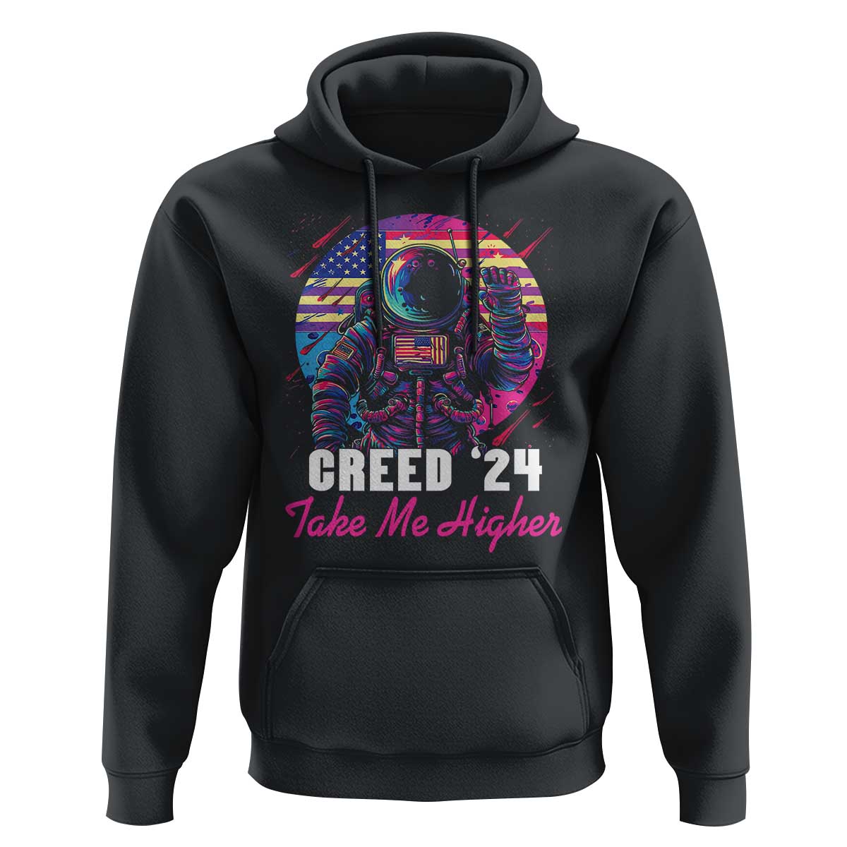 Creed '24 Take Me Higher Hoodie American Astronaut Election 2024 - Wonder Print Shop