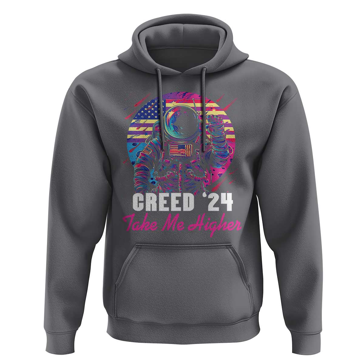 Creed '24 Take Me Higher Hoodie American Astronaut Election 2024 - Wonder Print Shop