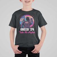 Creed '24 Take Me Higher T Shirt For Kid American Astronaut Election 2024 - Wonder Print Shop