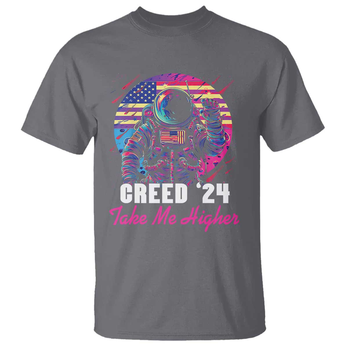 Creed '24 Take Me Higher T Shirt American Astronaut Election 2024 - Wonder Print Shop