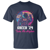 Creed '24 Take Me Higher T Shirt American Astronaut Election 2024 - Wonder Print Shop