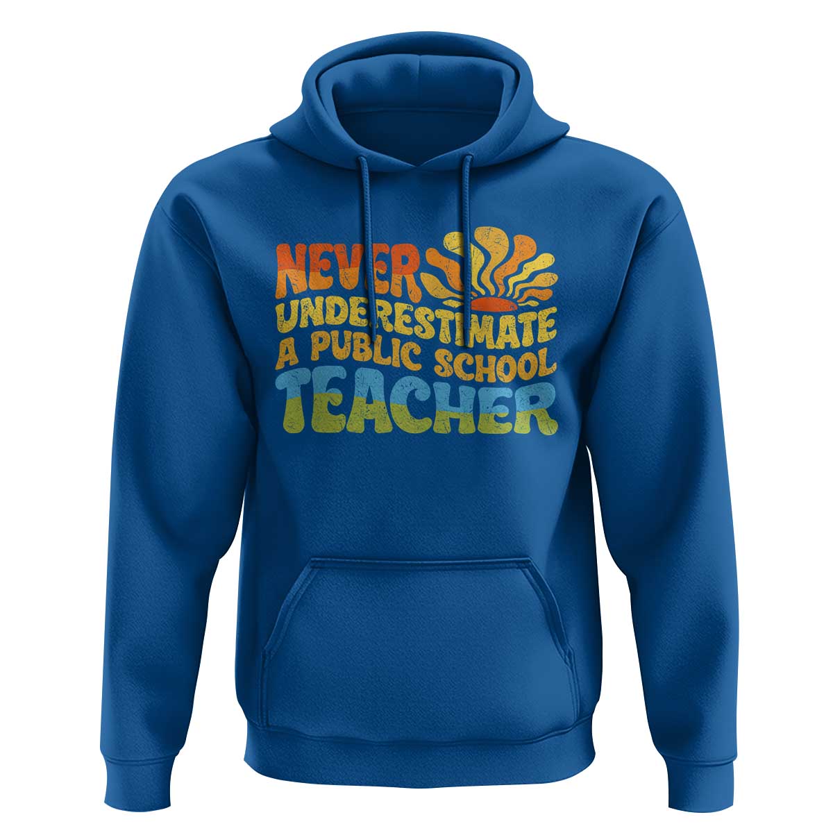 Never Underestimate A Public School Teacher Hoodie Tim Walz 2024 Saying Public Education - Wonder Print Shop