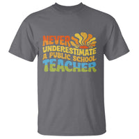 Never Underestimate A Public School Teacher T Shirt Tim Walz 2024 Saying Public Education - Wonder Print Shop