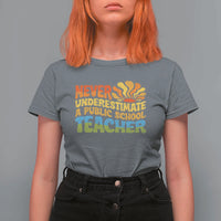 Never Underestimate A Public School Teacher T Shirt For Women Tim Walz 2024 Saying Public Education - Wonder Print Shop