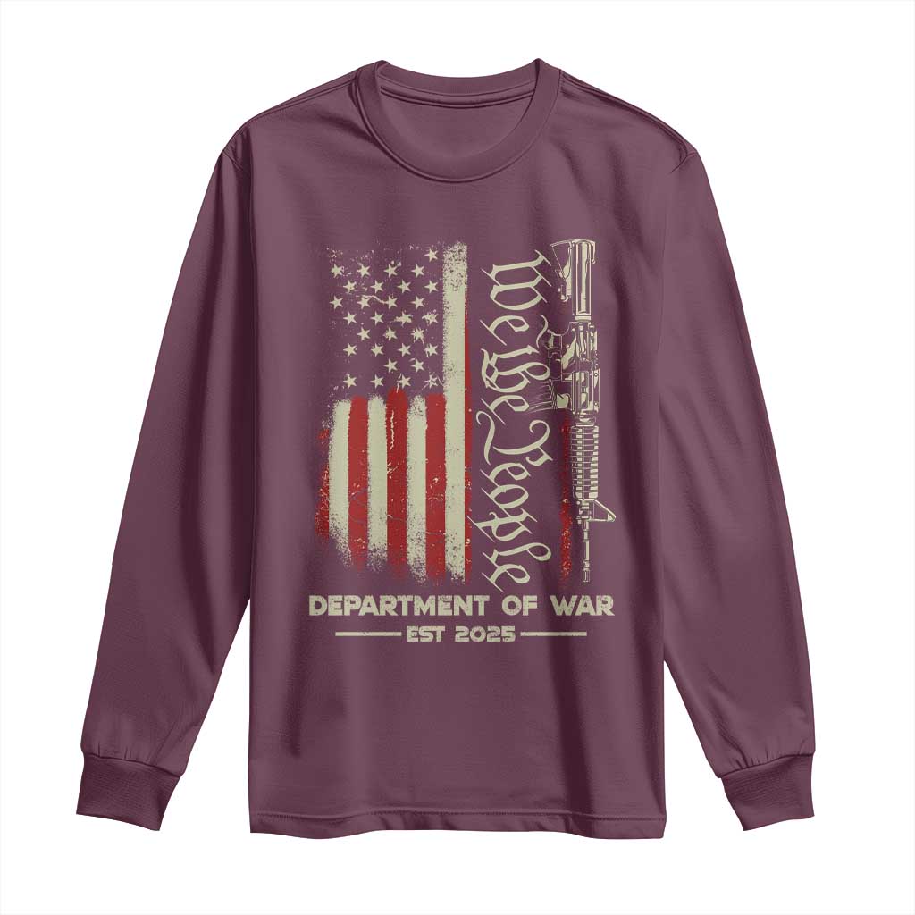 Department of War Est 2025 Long Sleeve Shirt We The People Rifle American Flag Patriotic 2A Statement - Wonder Print Shop