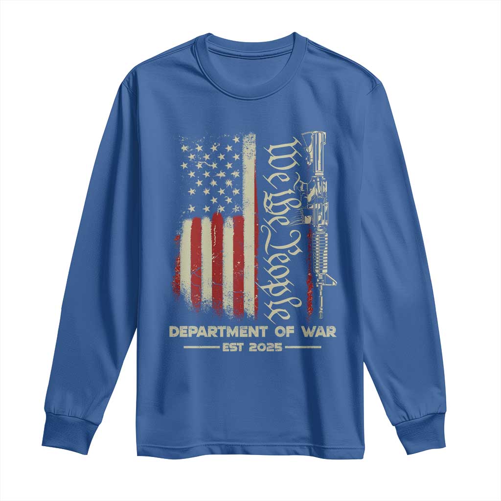 Department of War Est 2025 Long Sleeve Shirt We The People Rifle American Flag Patriotic 2A Statement - Wonder Print Shop