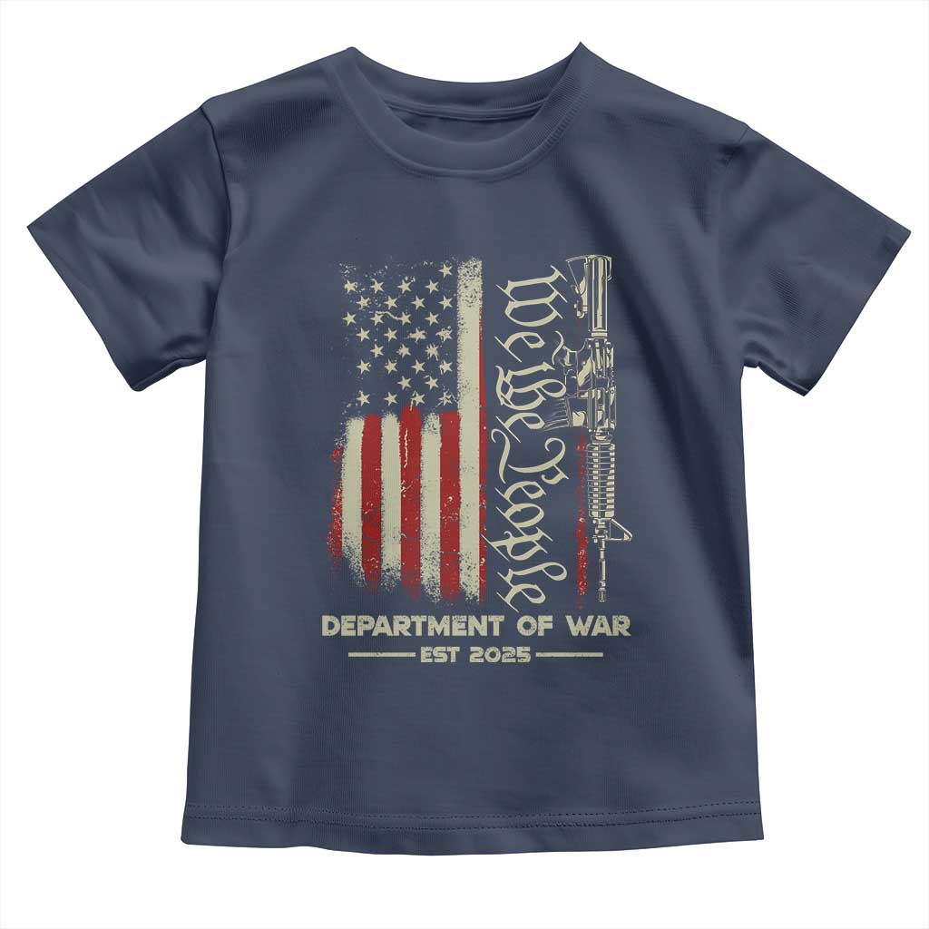 Department of War Est 2025 Toddler T Shirt We The People Rifle American Flag Patriotic 2A Statement - Wonder Print Shop