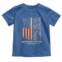 Department of War Est 2025 Toddler T Shirt We The People Rifle American Flag Patriotic 2A Statement - Wonder Print Shop