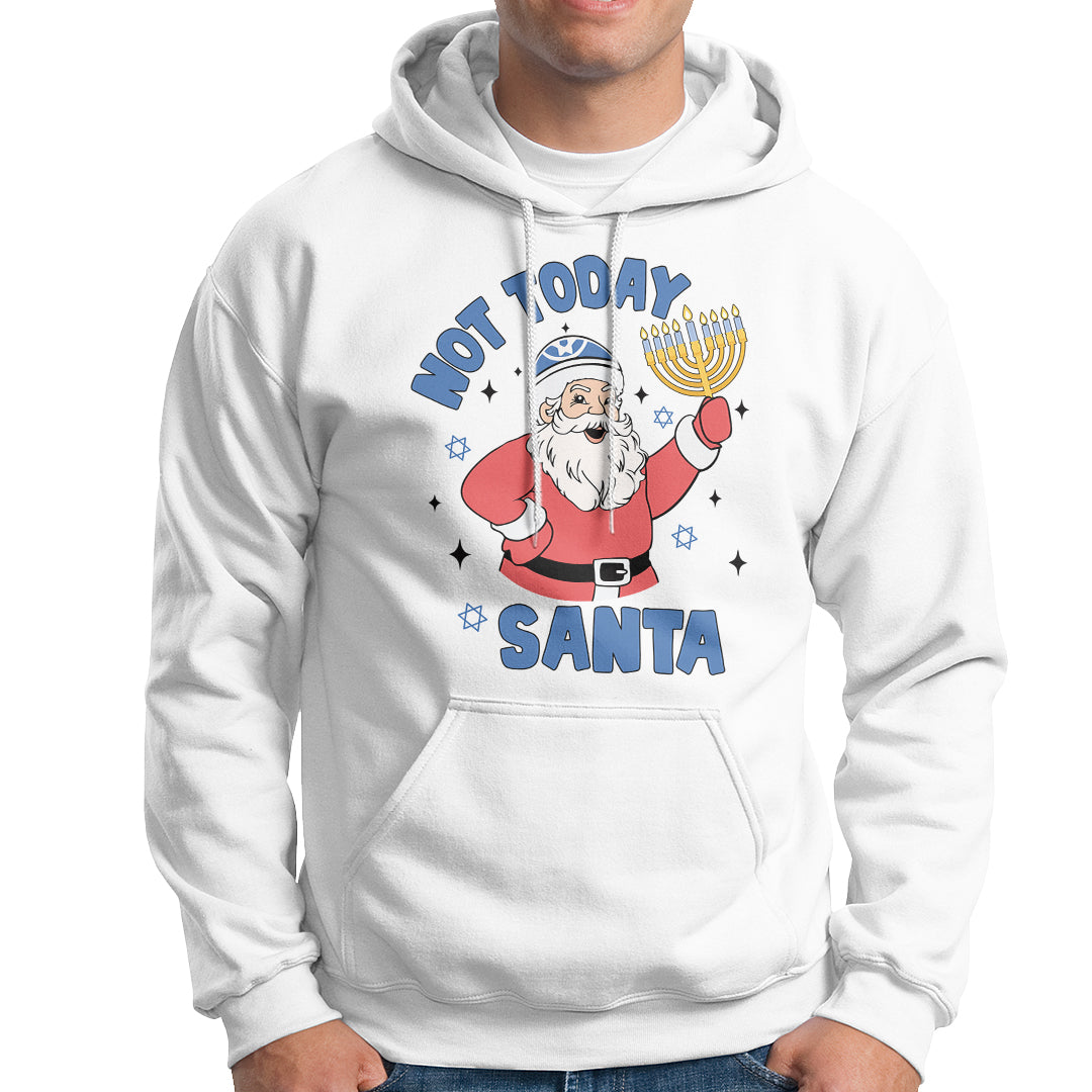 Santa Hanukkah Hoodie Not Today Santa Chanukah Jewish Festival Jew Hanukkah - Wonder Print Shop