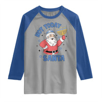 Santa Hanukkah Raglan Shirt Not Today Santa Chanukah Jewish Festival Jew