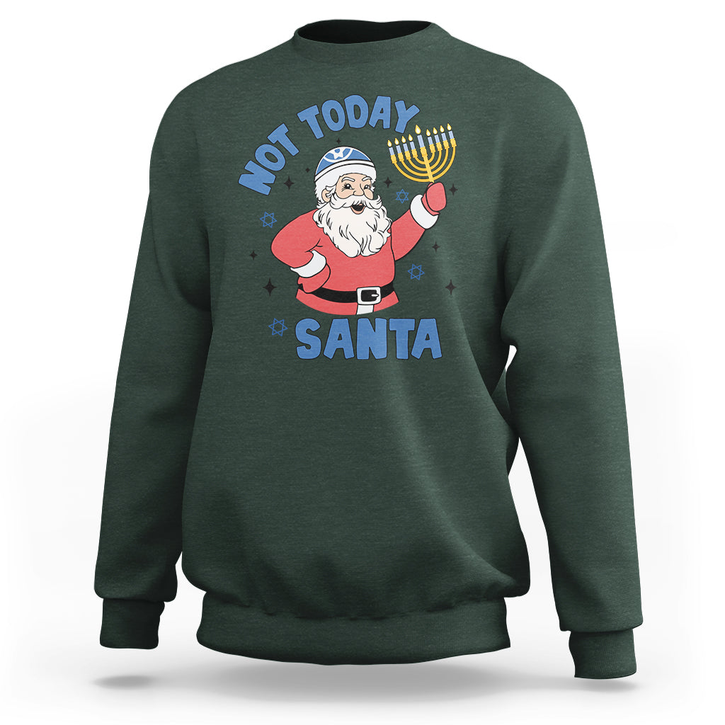 Santa Hanukkah Sweatshirt Not Today Santa Chanukah Jewish Festival Jew Hanukkah - Wonder Print Shop