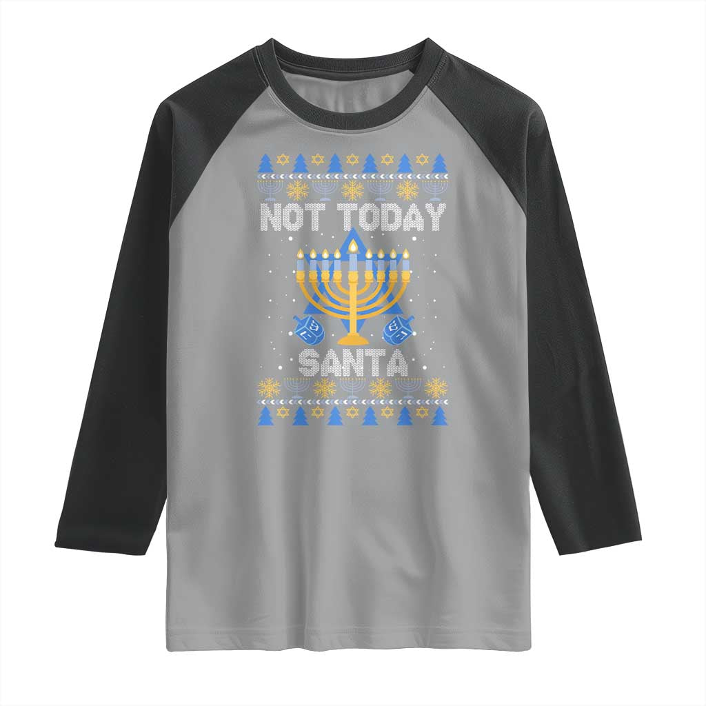 Ugly Sweater Hanukkah Raglan Shirt Not Today Santa Chanukah Jewish Festival Jew