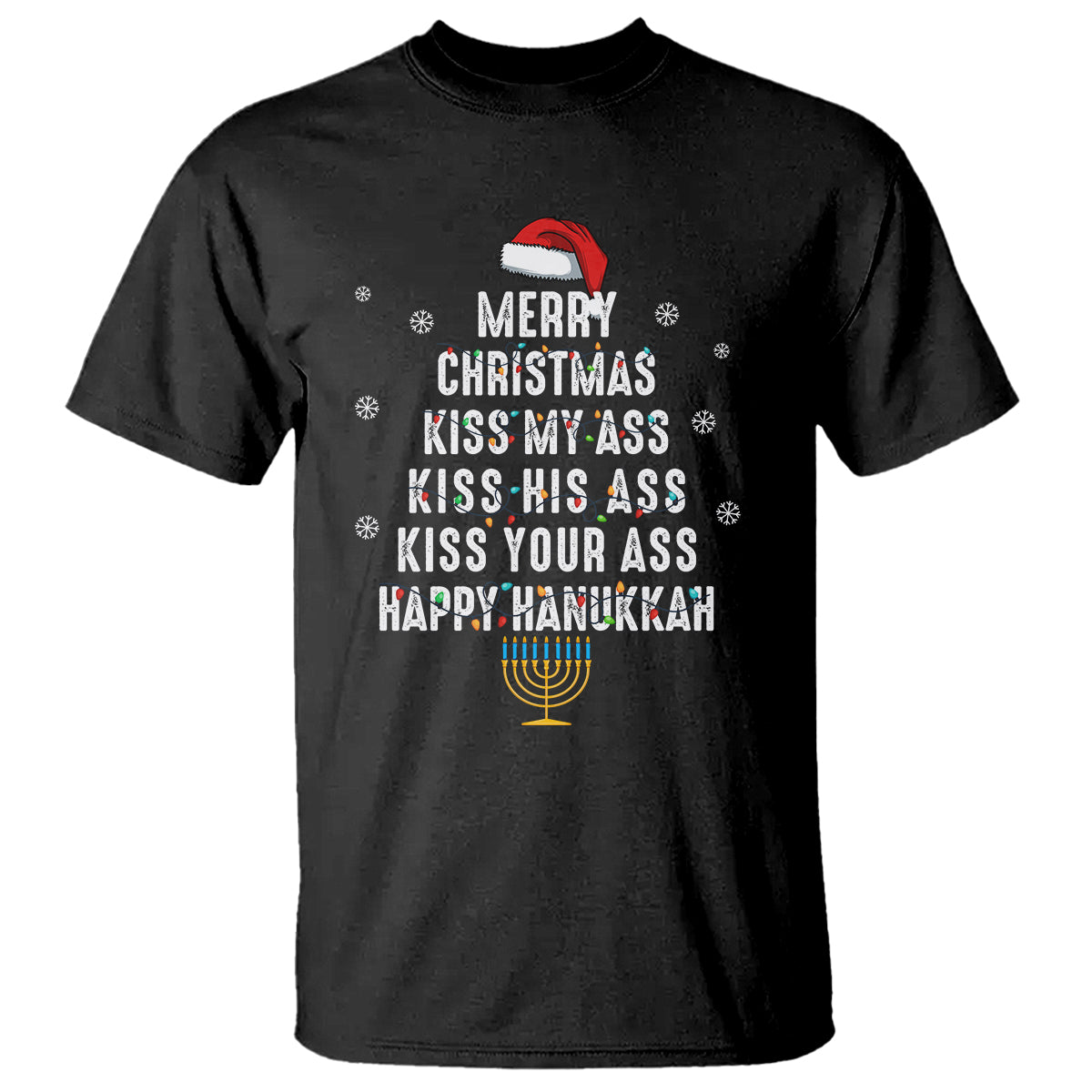 Merry Christmas Kiss My Ass His Ass Your Ass Happy Hanukkah T Shirt - Wonder Print Shop