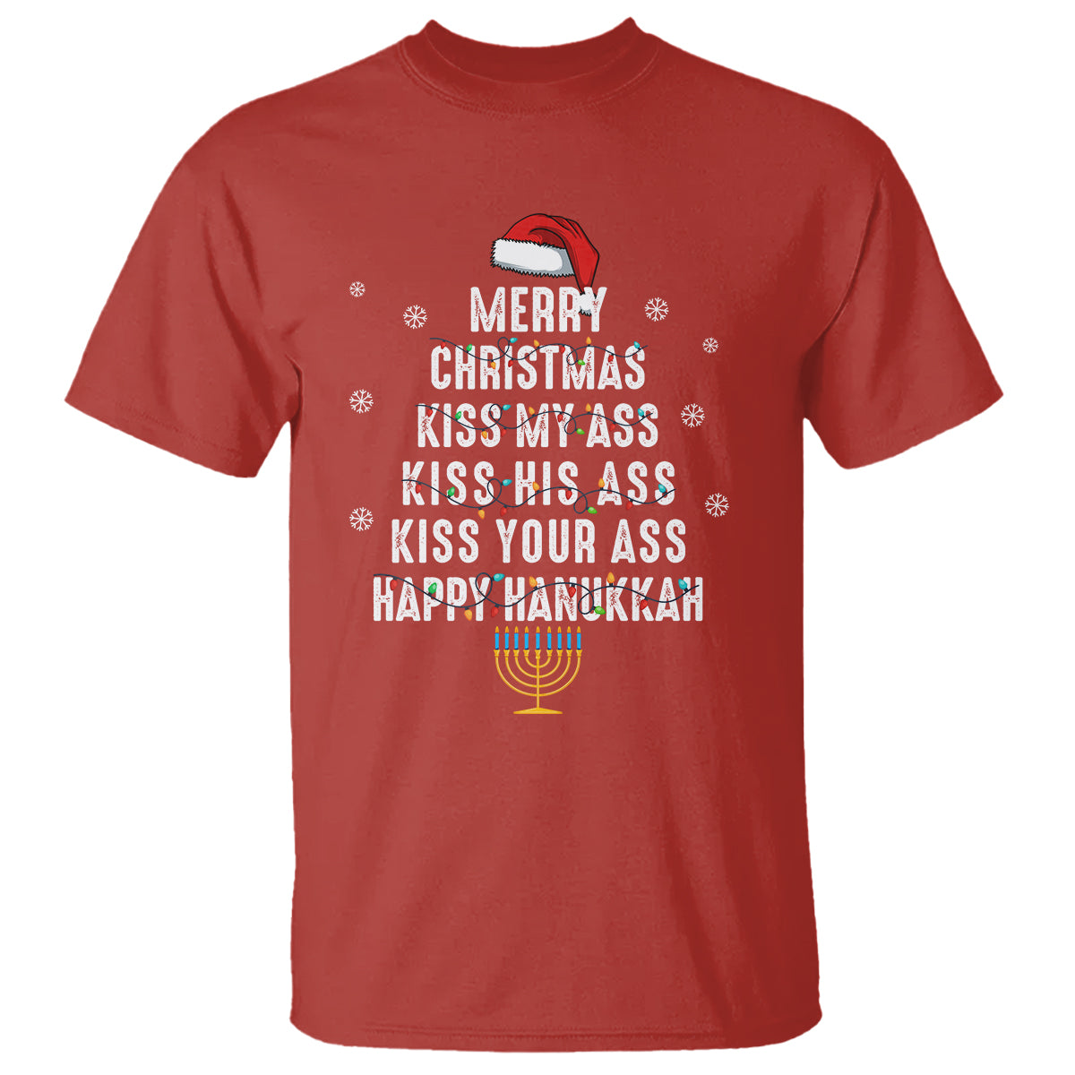 Merry Christmas Kiss My Ass His Ass Your Ass Happy Hanukkah T Shirt - Wonder Print Shop