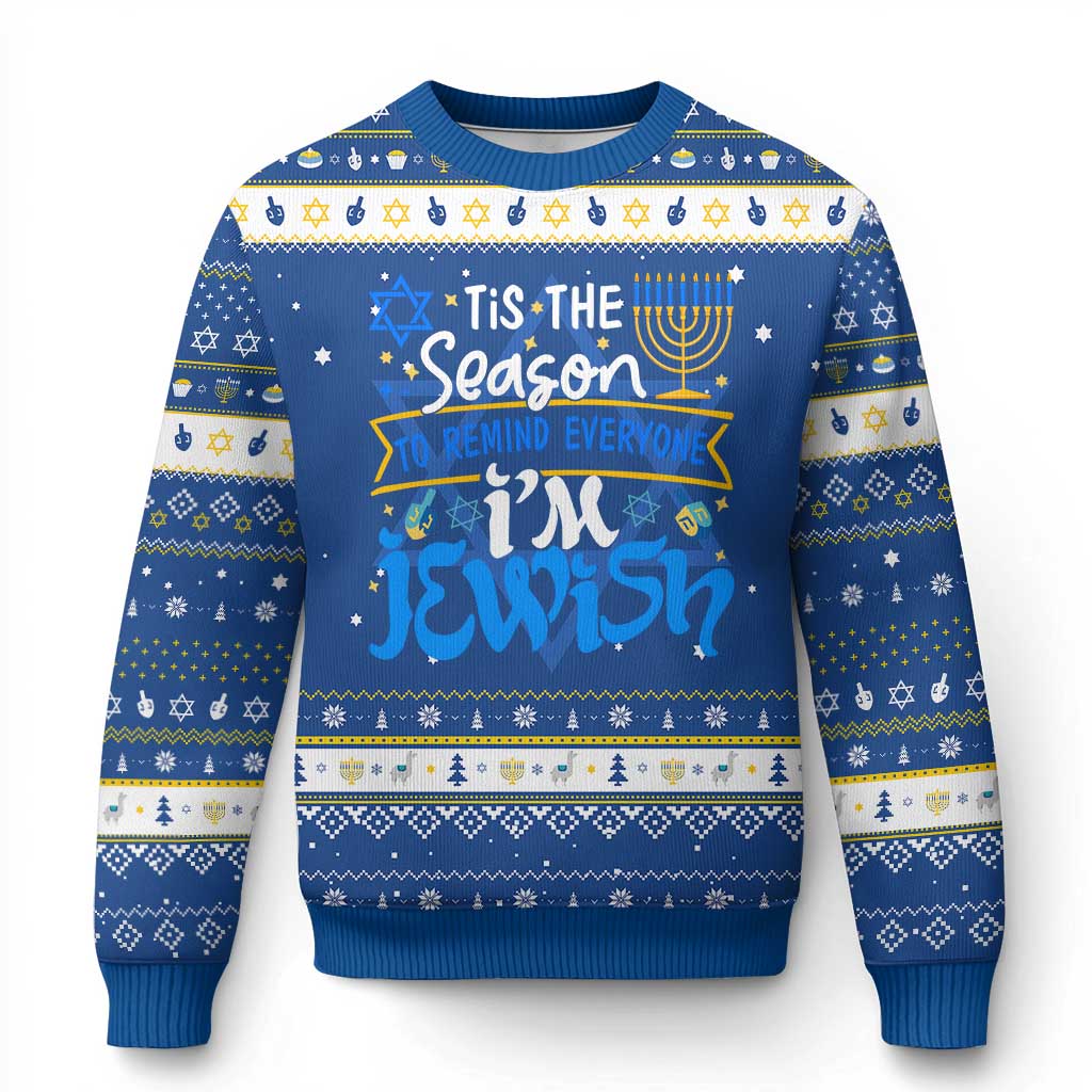 Funny Jewish Hanukkah Ugly Sweater Tis The Season To Remind Everyone Im Jewish - Wonder Print Shop