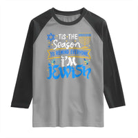 Funny Jewish Hanukkah Raglan Shirt Tis The Season To Remind Everyone Im Jewish