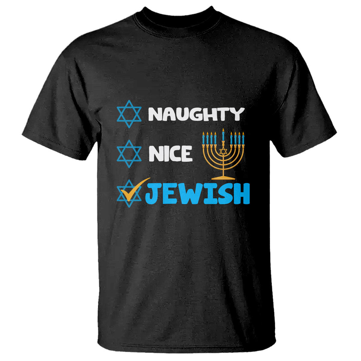 Nice Naughty Jewish Menorah Hanukkiah Chanukah Ugly Hanukkah T Shirt - Wonder Print Shop