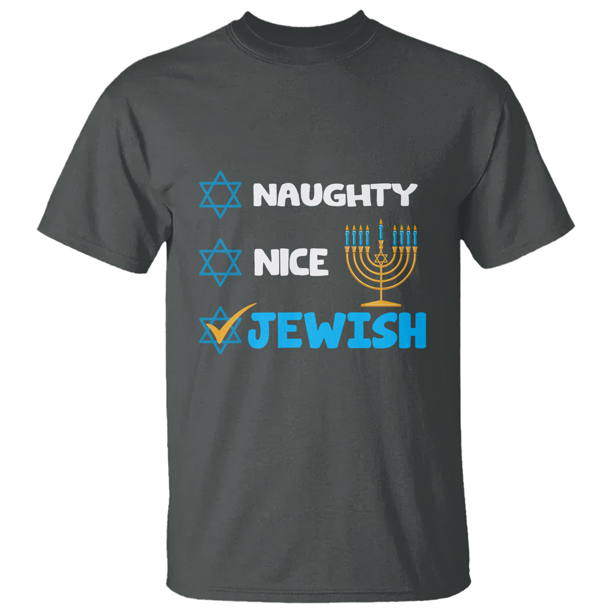 Nice Naughty Jewish Menorah Hanukkiah Chanukah Ugly Hanukkah T Shirt - Wonder Print Shop