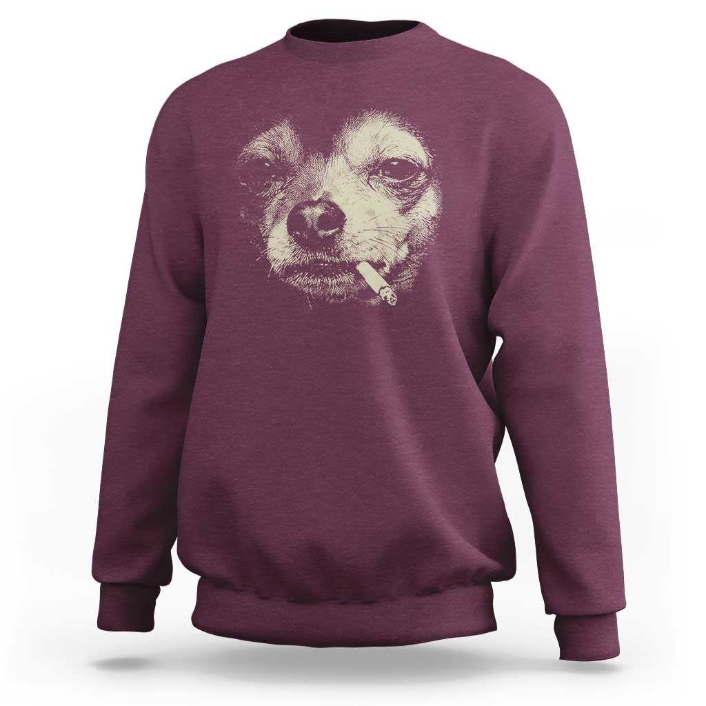 Funny Chihuahua Smoking Cegarette Meme Sweatshirt Gritty Ironic Dog Graphic for Dark Humor Lovers