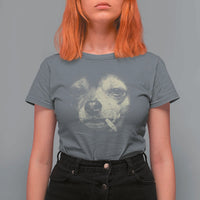Funny Chihuahua Smoking Cegarette Meme T Shirt For Women Gritty Ironic Dog Graphic for Dark Humor Lovers