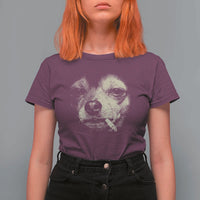 Funny Chihuahua Smoking Cegarette Meme T Shirt For Women Gritty Ironic Dog Graphic for Dark Humor Lovers