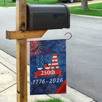 USA 250th Anniversary 1776 2026 Fireworks Garden Flag Red White Blue 250 Years of Freedom Celebration