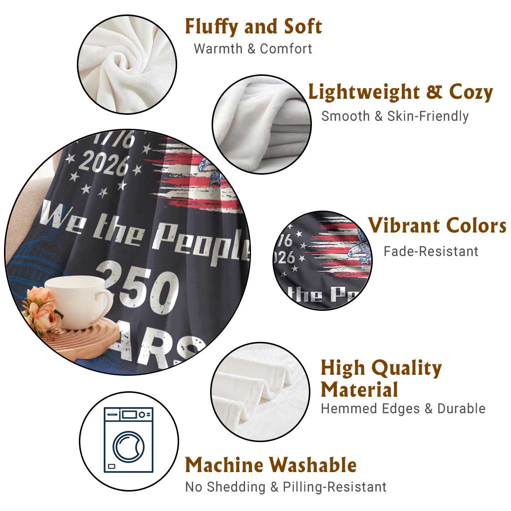 We The People 250 Years 1776 2026 Patriotic Throw Blanket 250 Constitutional Tribute USA 250th Anniversary
