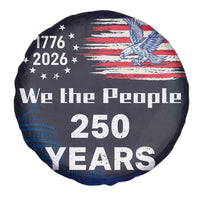 We The People 250 Years 1776 2026 Patriotic Spare Tire Cover 250 Constitutional Tribute USA 250th Anniversary