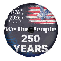We The People 250 Years 1776 2026 Patriotic Spare Tire Cover 250 Constitutional Tribute USA 250th Anniversary