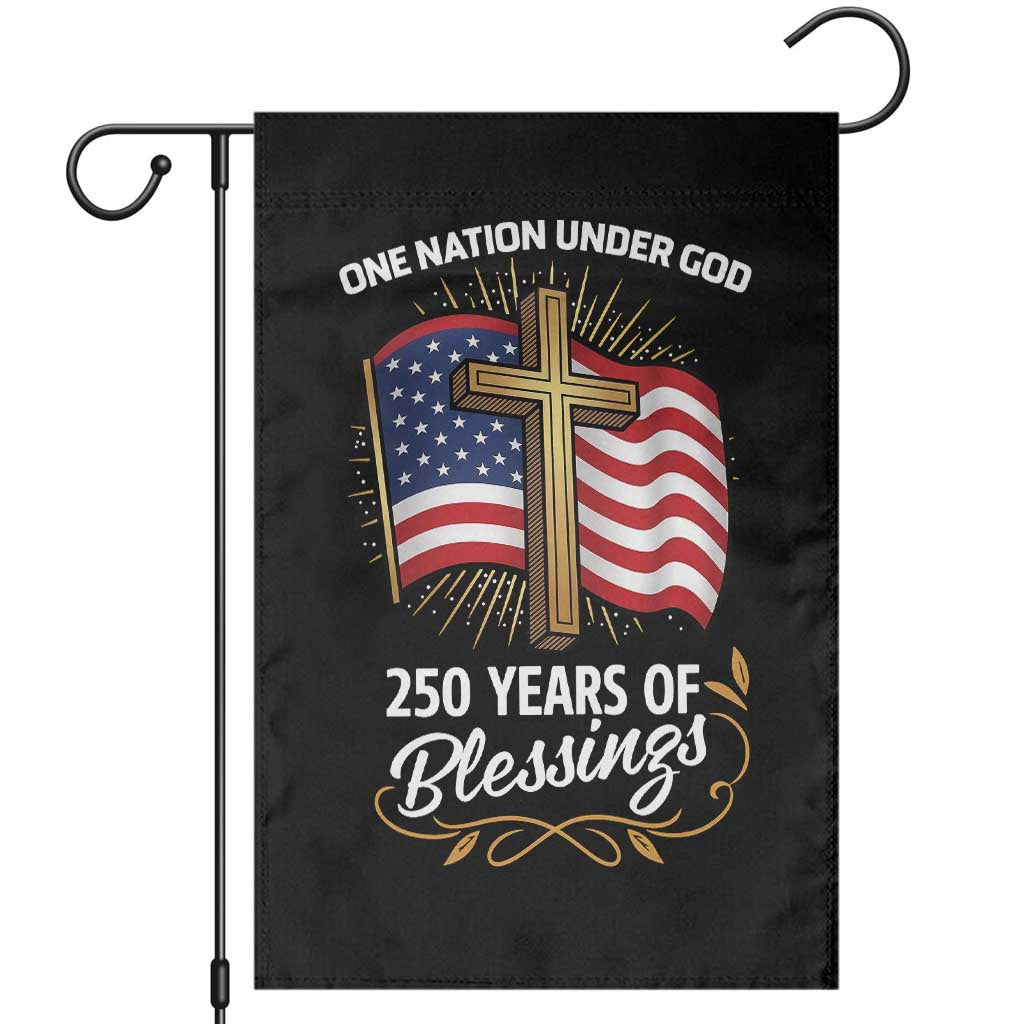 One Nation Under God USA 250th Anniversary Garden Flag 250 Years of Blessings 1776 2026 Patriotic Faith