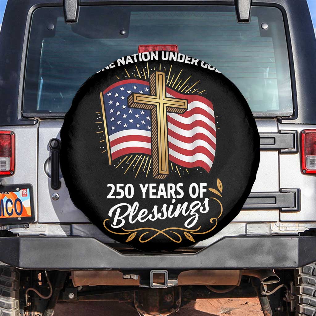 One Nation Under God USA 250th Anniversary Spare Tire Cover 250 Years of Blessings 1776 2026 Patriotic Faith