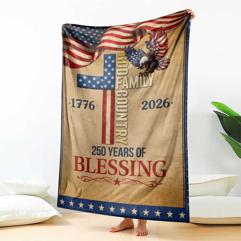 God Family Country 250 Years of Blessing Vintage Throw Blanket 1776 2026 Patriotic Faith and Freedom